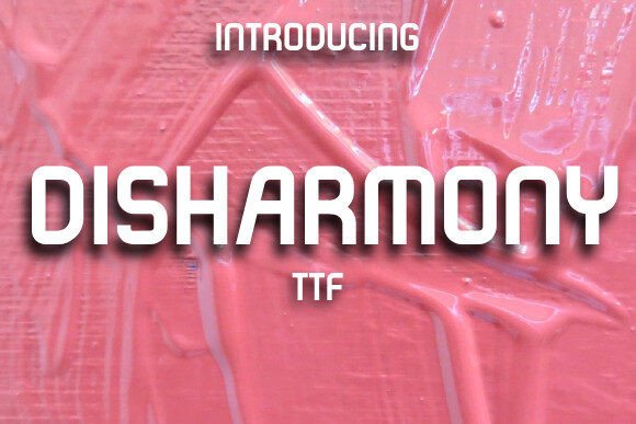 Disharmony: A Stylish Display Font for Modern Campaign Design