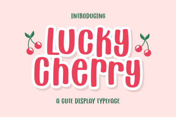 How Lucky Cherry Font Transformed My Small Business Branding
