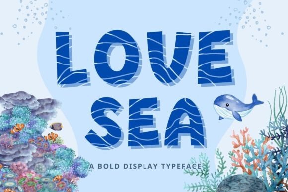 Love Sea: A Playful Display Font for Modern Web Design
