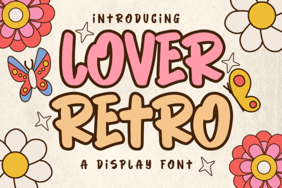 Lover Retro: A Joyful Display Font for Modern Marketers and Designers