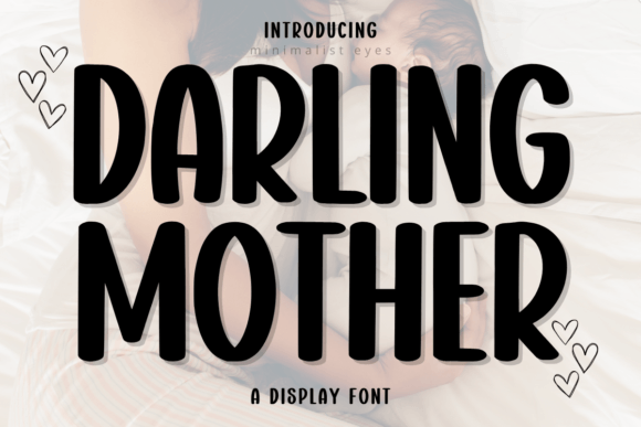 Revitalize Your Editorial Design with the Darling Mother Font